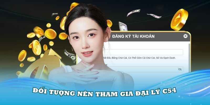 Những thành viên nên tìm hiểu và tham gia vào chương trình đại lý